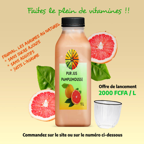 Pur jus de pamplemousse (jus pressé) Dakar Sénégal